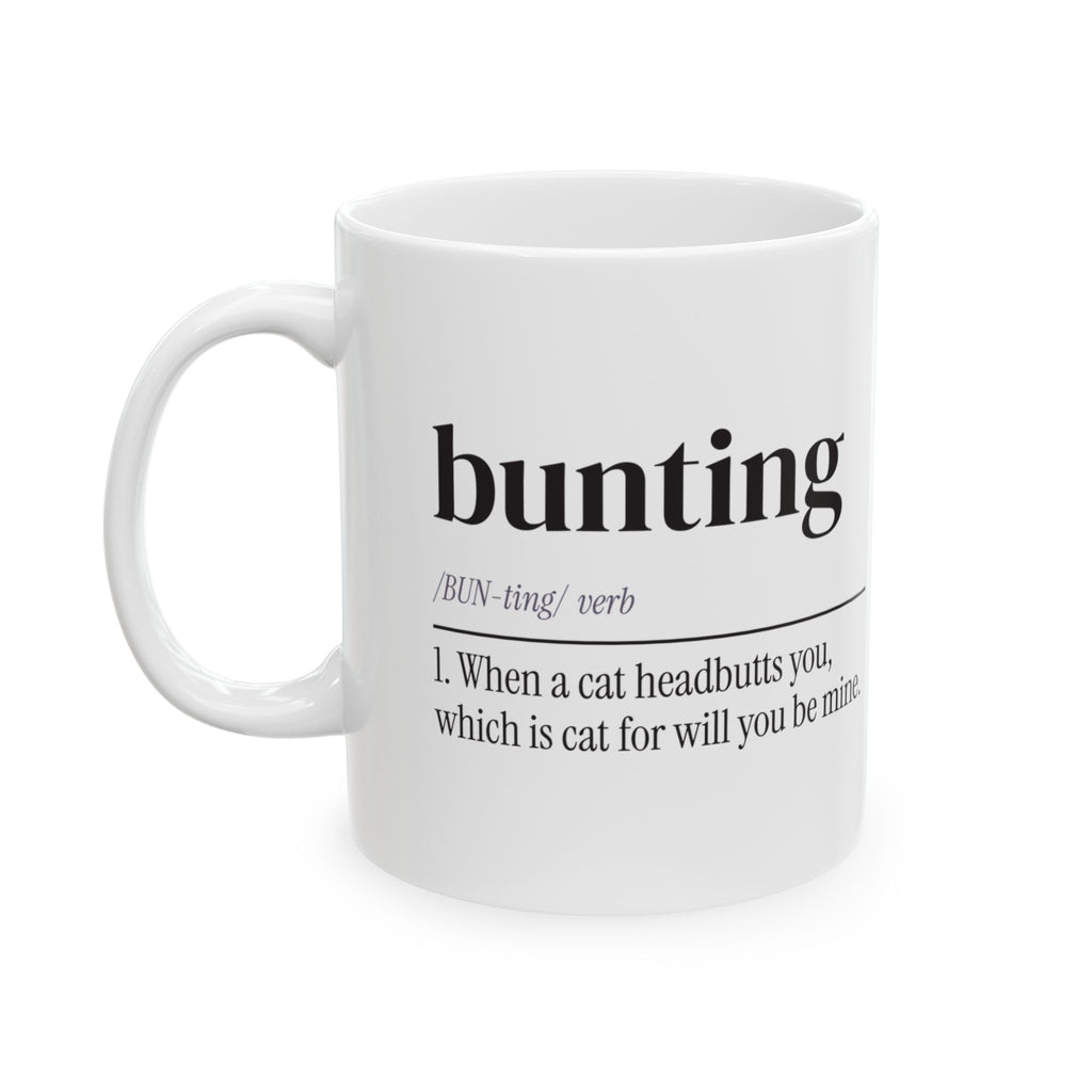 Funny Cat Coffee Mug Bunting Means Will You Be Mine For Cat Lovers