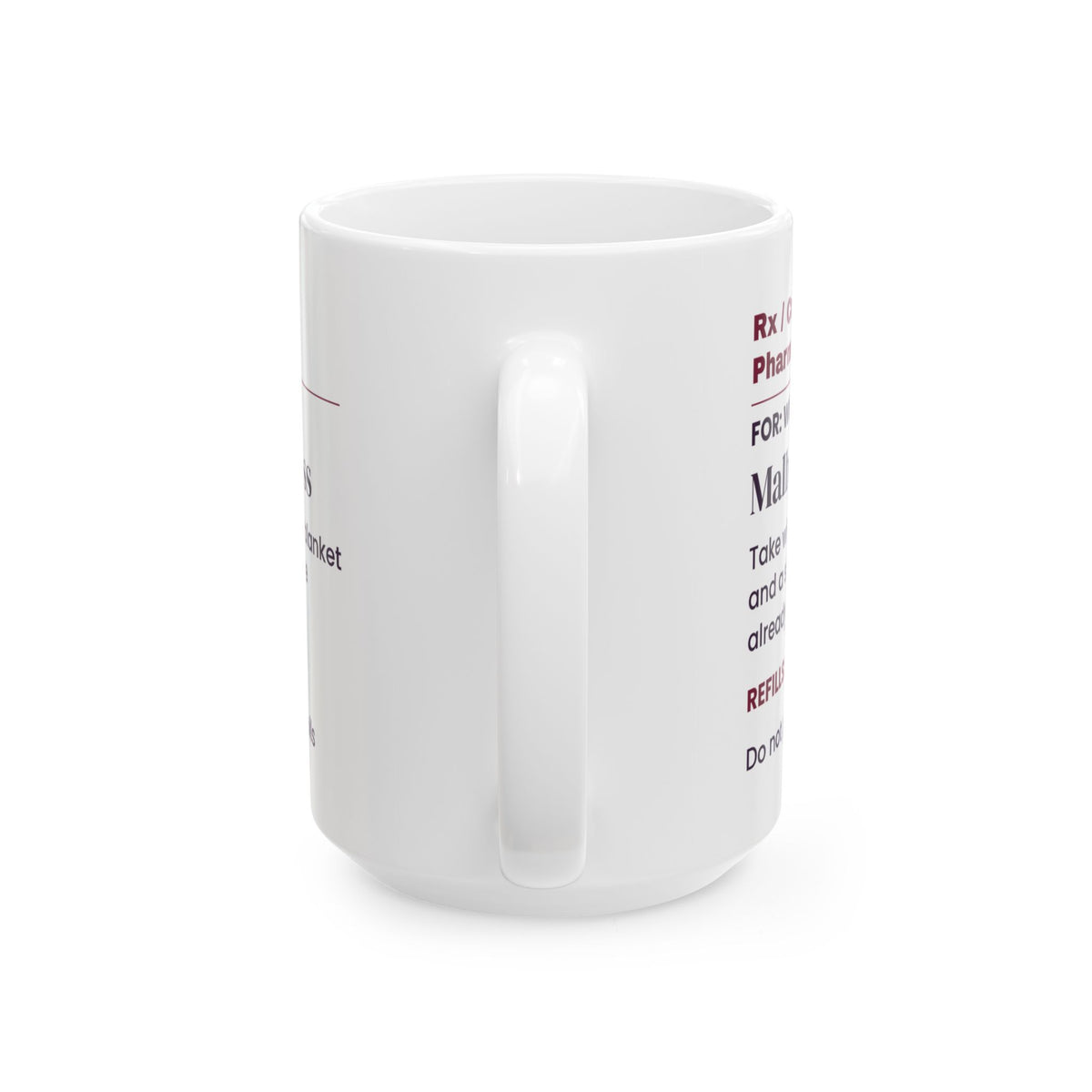 Funny Wine Lover Coffee Mug Malbec Prescription For Wine Fans
