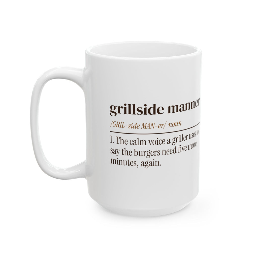 Funny Grilling Coffee Mug Grillside Manner Definition For Grillers