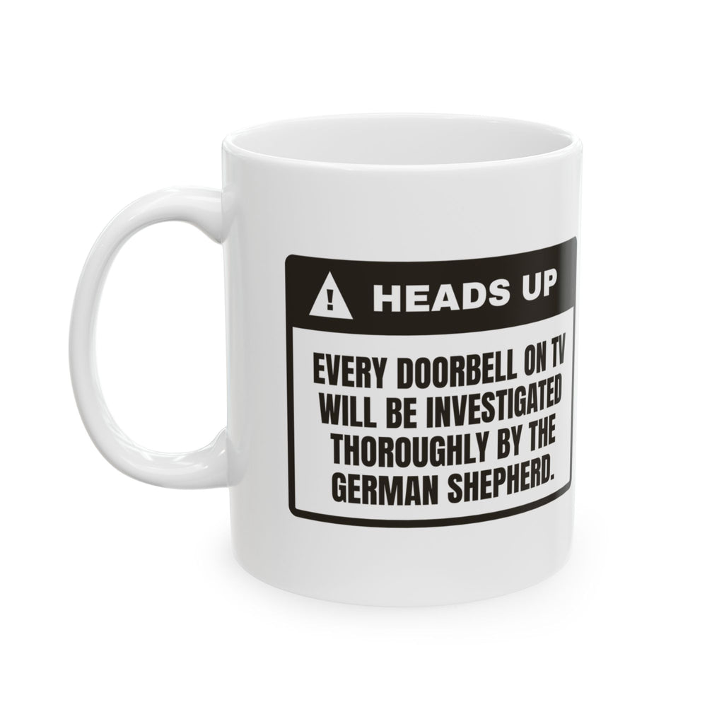 Funny German Shepherd Coffee Mug TV Doorbells Investigated Warning