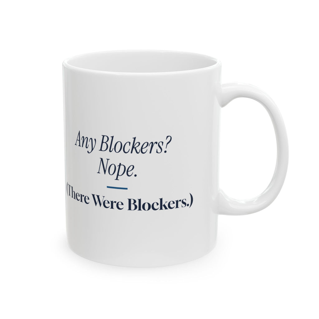 Funny Project Manager Coffee Mug Any Blockers Standup Mug For Scrum