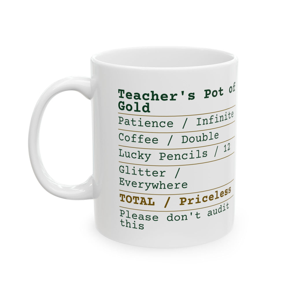 Teacher's Pot Of Gold Receipt Mug Appreciation