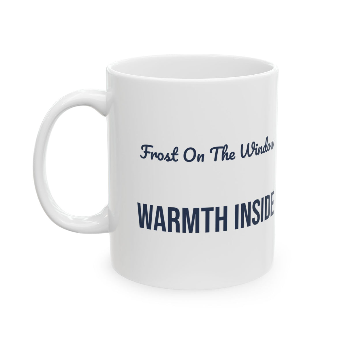 Cozy Christmas Coffee Mug Frost On The Window Warmth Inside