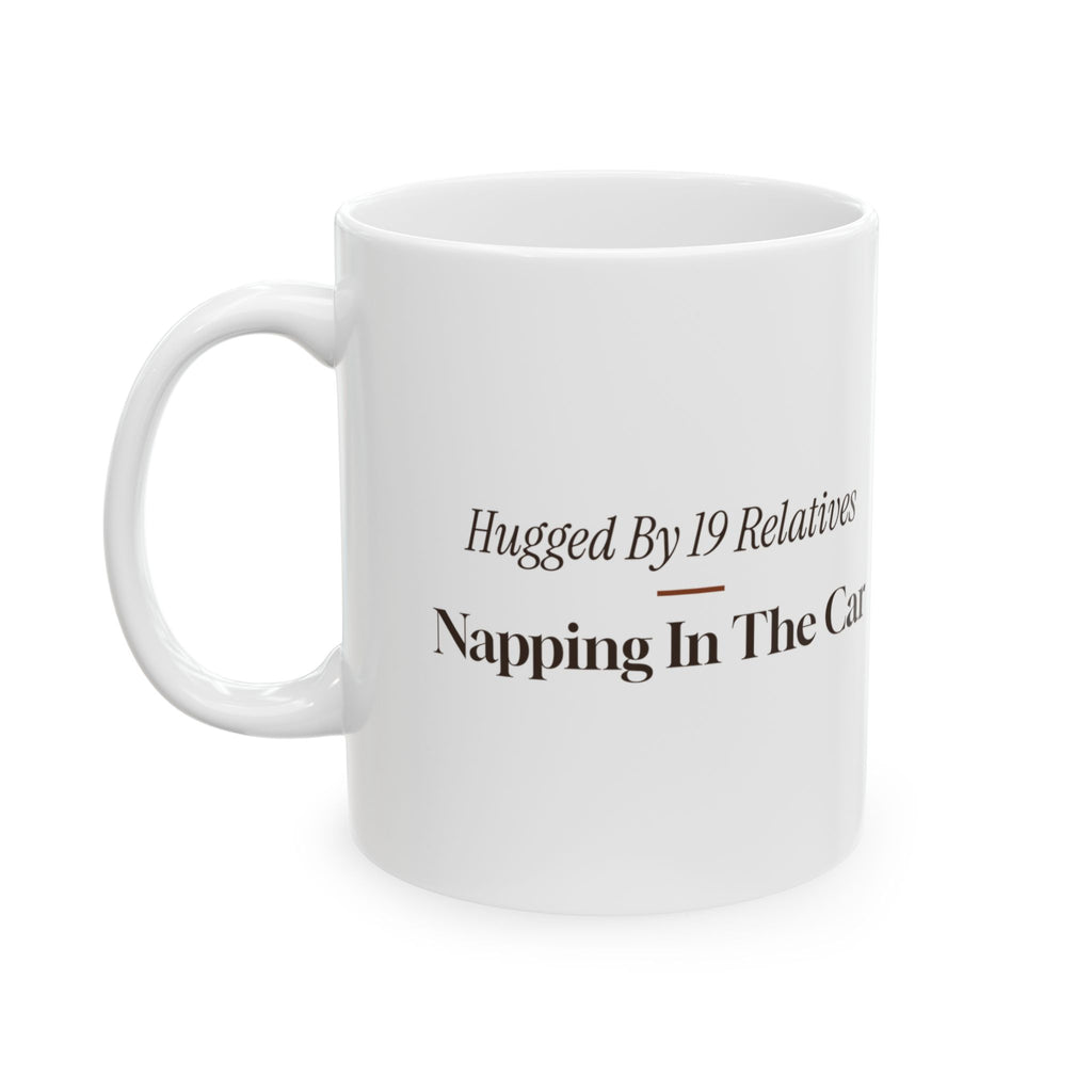Funny Christmas Introvert Coffee Mug Hugged By 19 Relatives