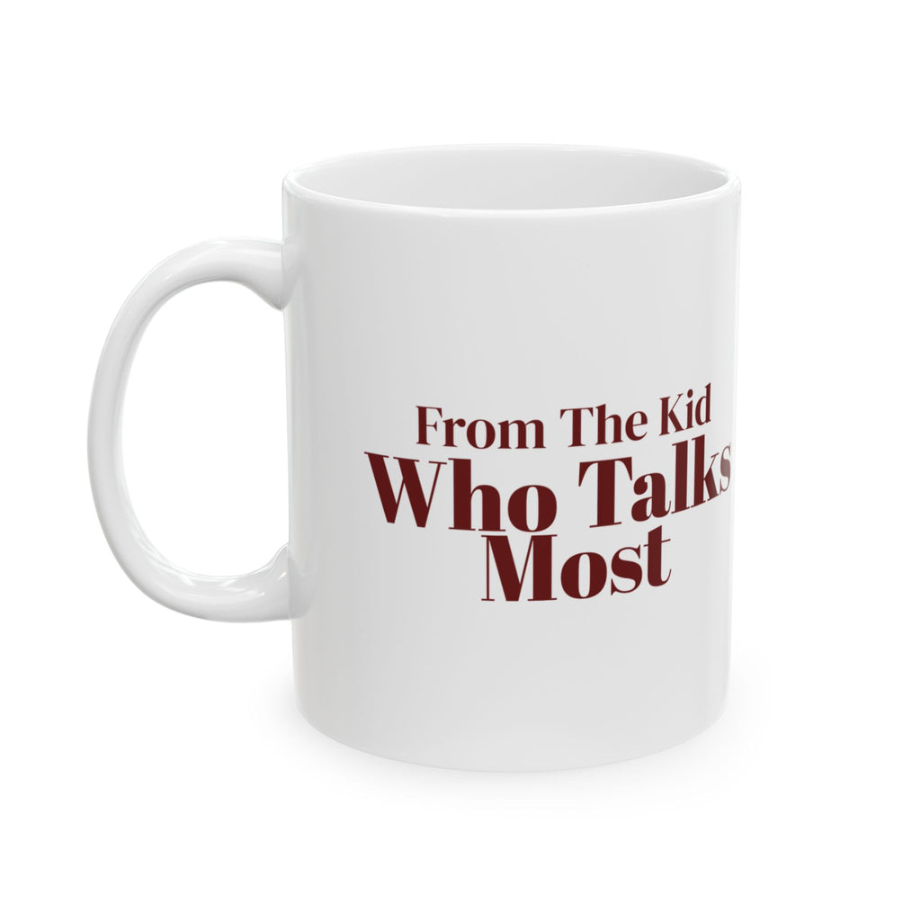 Funny Christmas Teacher Coffee Mug From The Kid Who Talks Most
