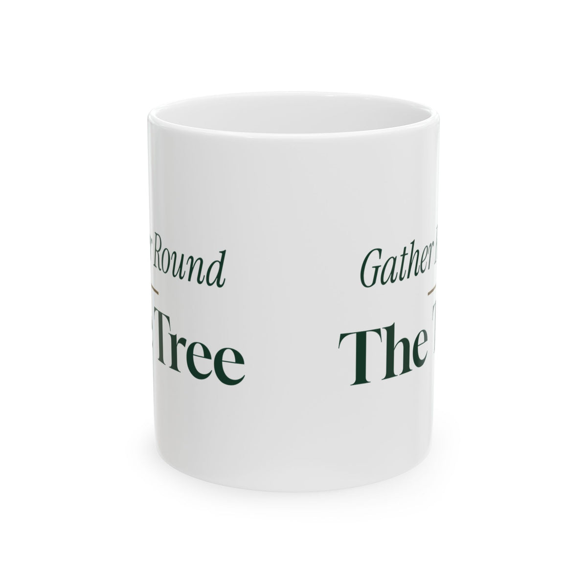 Gather Round The Tree Christmas Coffee Mug For Family Mornings