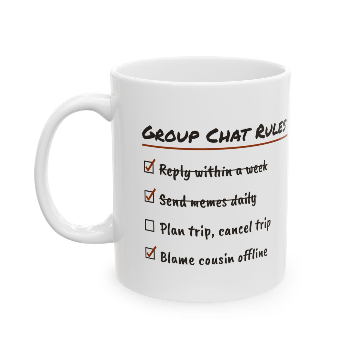 Group Chat Rules Coffee Mug Blame Cousin Offline