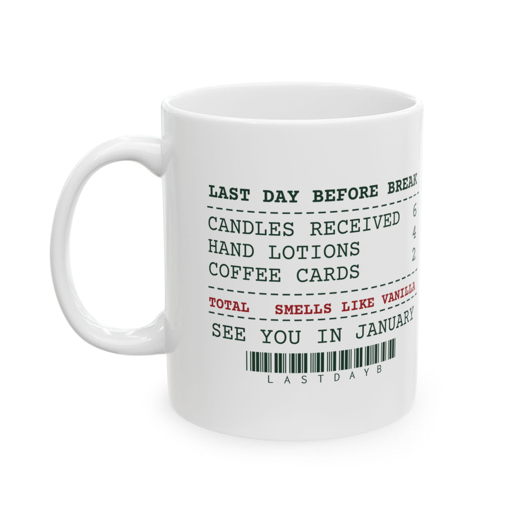 Funny Christmas Teacher Coffee Mug Six Candles Four Lotions Receipt