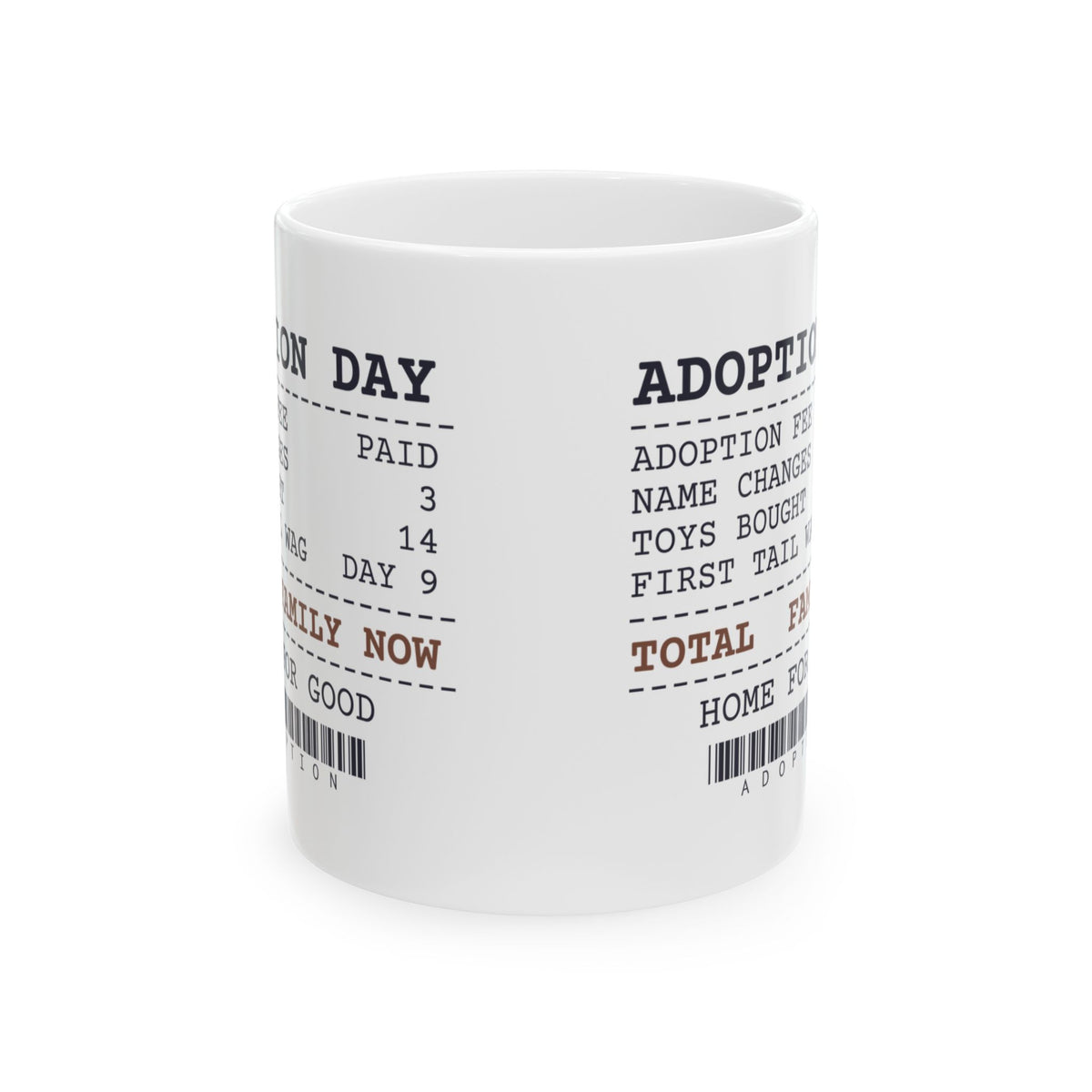 Rescue Dog Coffee Mug First Tail Wag Day 9 Toys Bought 14 Receipt