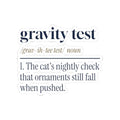 Funny Christmas Cat Sticker Gravity Test Dictionary Definition