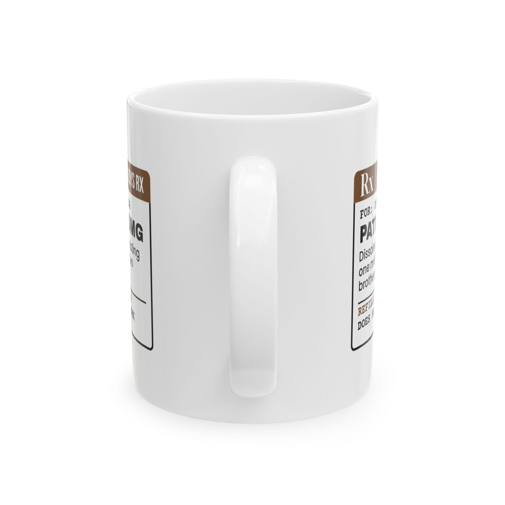 Boy Mom Coffee Mug Patience 10mg Does Not Work