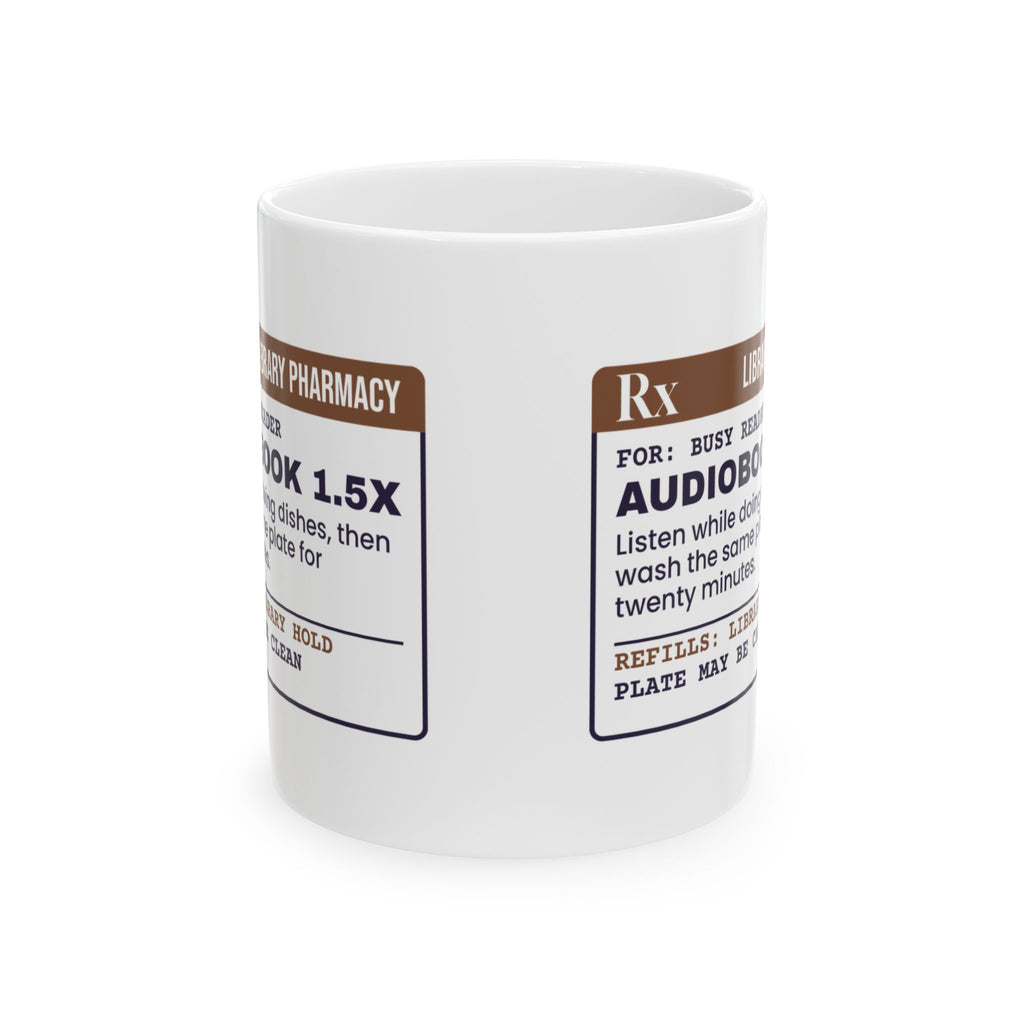 Funny Book Lover Coffee Mug Audiobook 1.5x Prescription For Readers