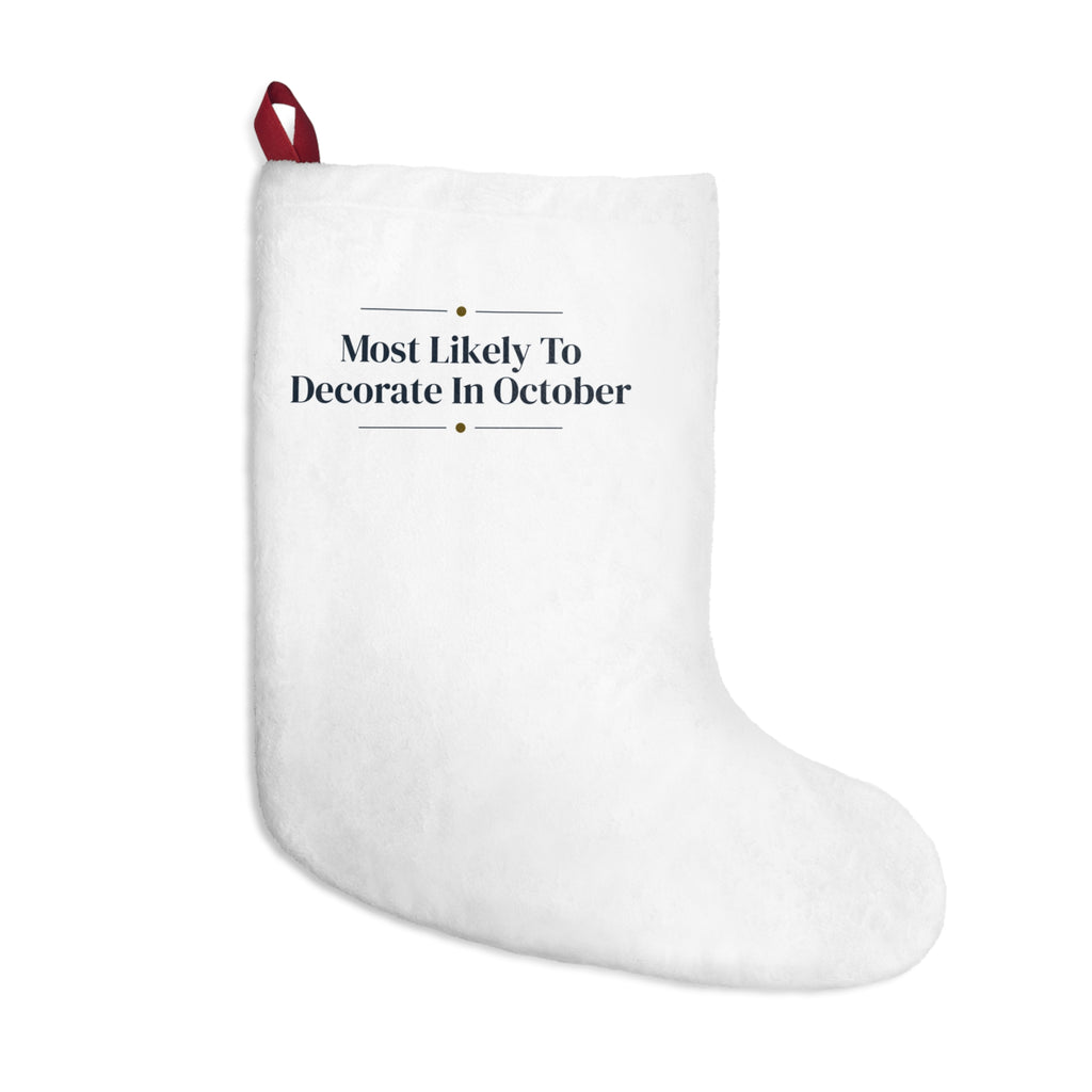 Funny Christmas Family Christmas Stocking Most Likely To Decorate In