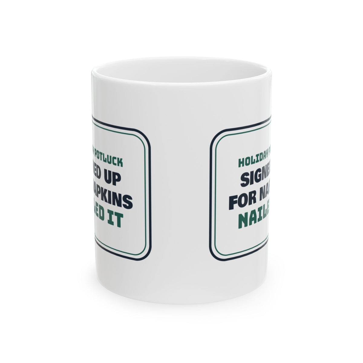 Funny Christmas Office Potluck Coffee Mug Signed Up For Napkins