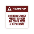 Funny Christmas Mom Sticker Mom Knows What's Under The Couch
