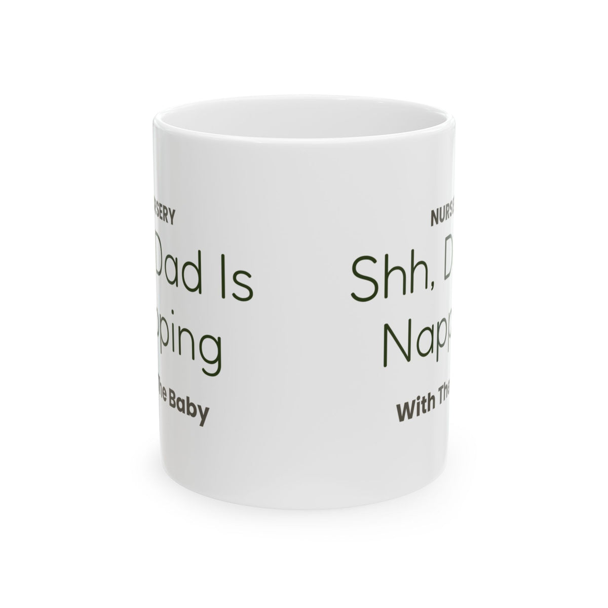 Dad Mug Shh Dad Is Napping With The Baby