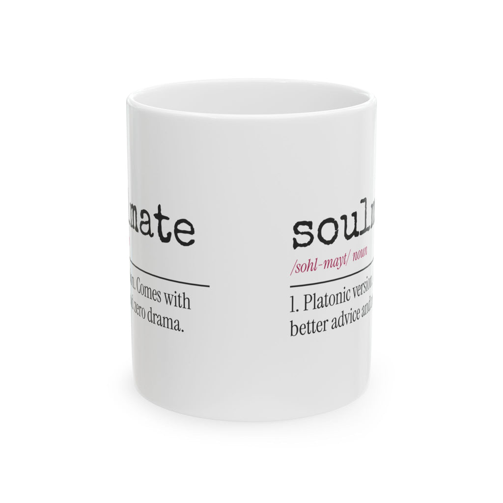 Funny Best Friend Coffee Mug Soulmate Definition For Her