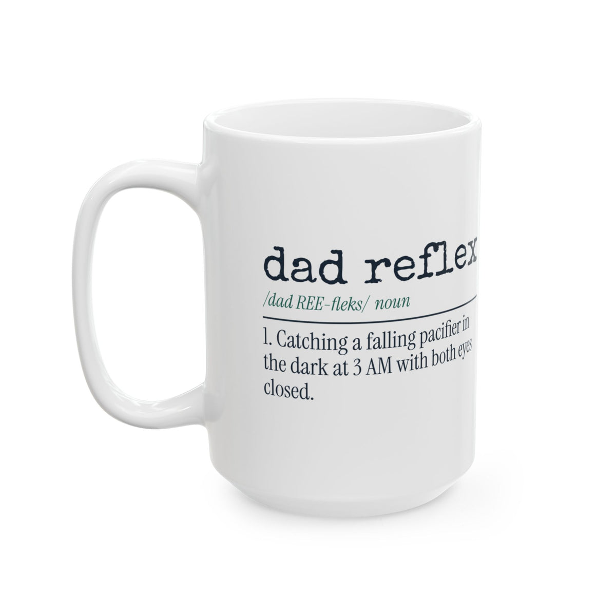 Funny New Dad Coffee Mug Dad Reflex Definition For First Time Dads