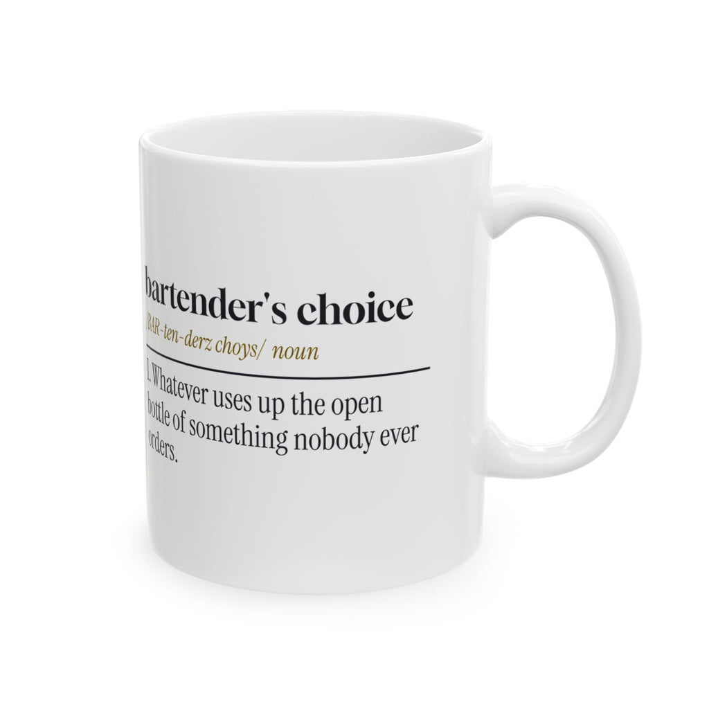 Funny Bartender Coffee Mug Bartender's Choice Dictionary Definition