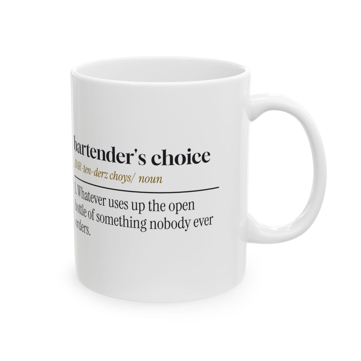 Funny Bartender Coffee Mug Bartender's Choice Dictionary Definition