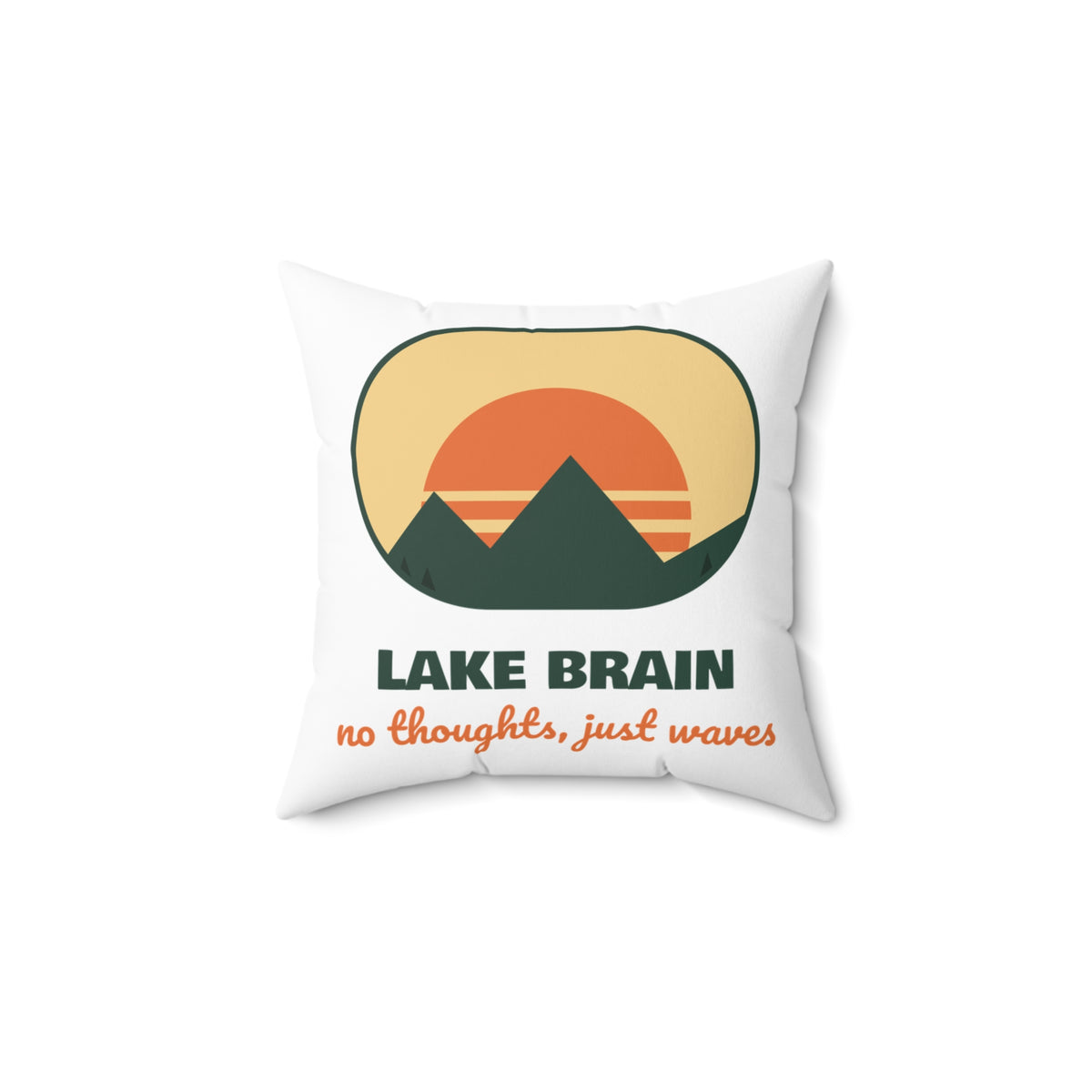 Lake Brain Throw Pillow No Thoughts Just Waves
