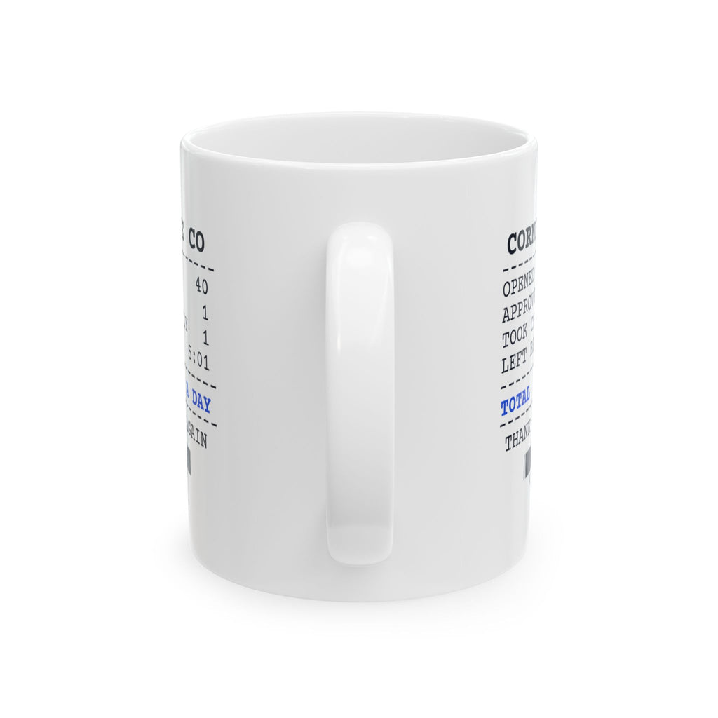Boss Coffee Mug Approved One PTO took all the credit