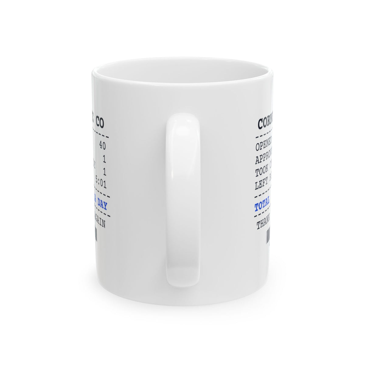 Boss Coffee Mug Approved One PTO took all the credit