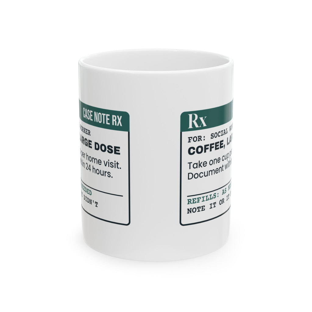 Social Worker Mug Document Within 24 Hours Social Worker Prescription