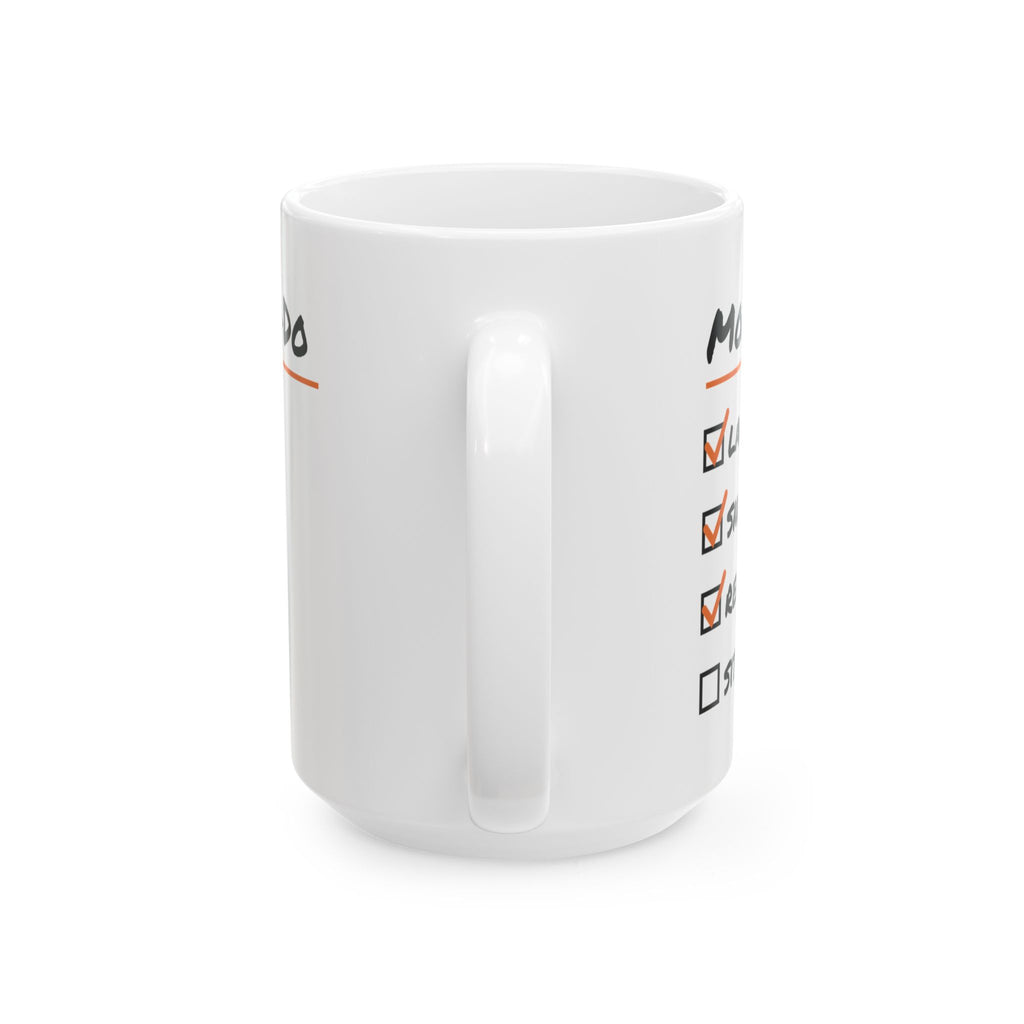 Funny Mom Coffee Mug Mom To Do List Referee