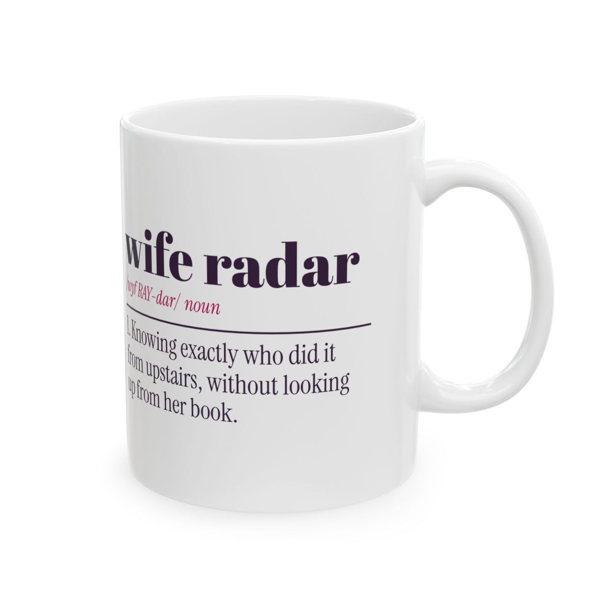 Funny Wife Coffee Mug Wife Radar Definition