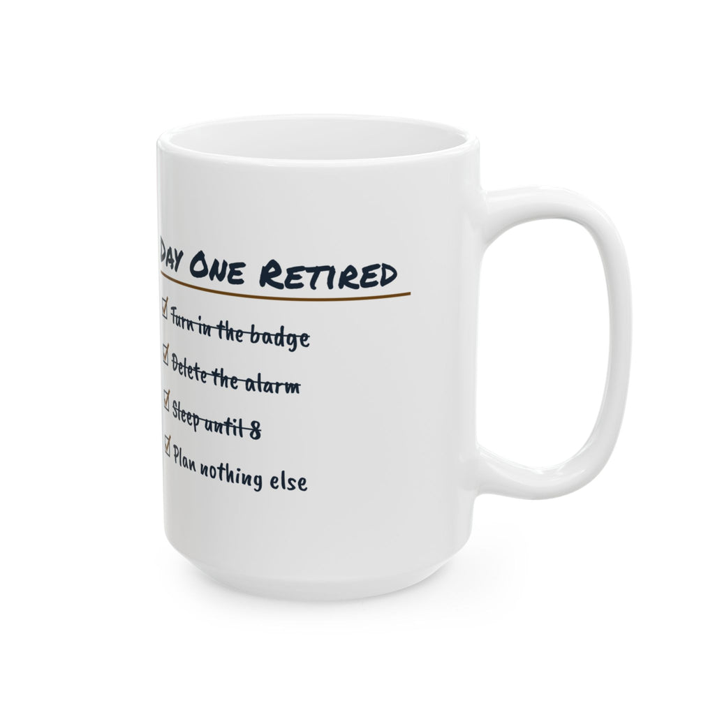 Funny Retirement Coffee Mug Day One Retired Checklist For Retirees