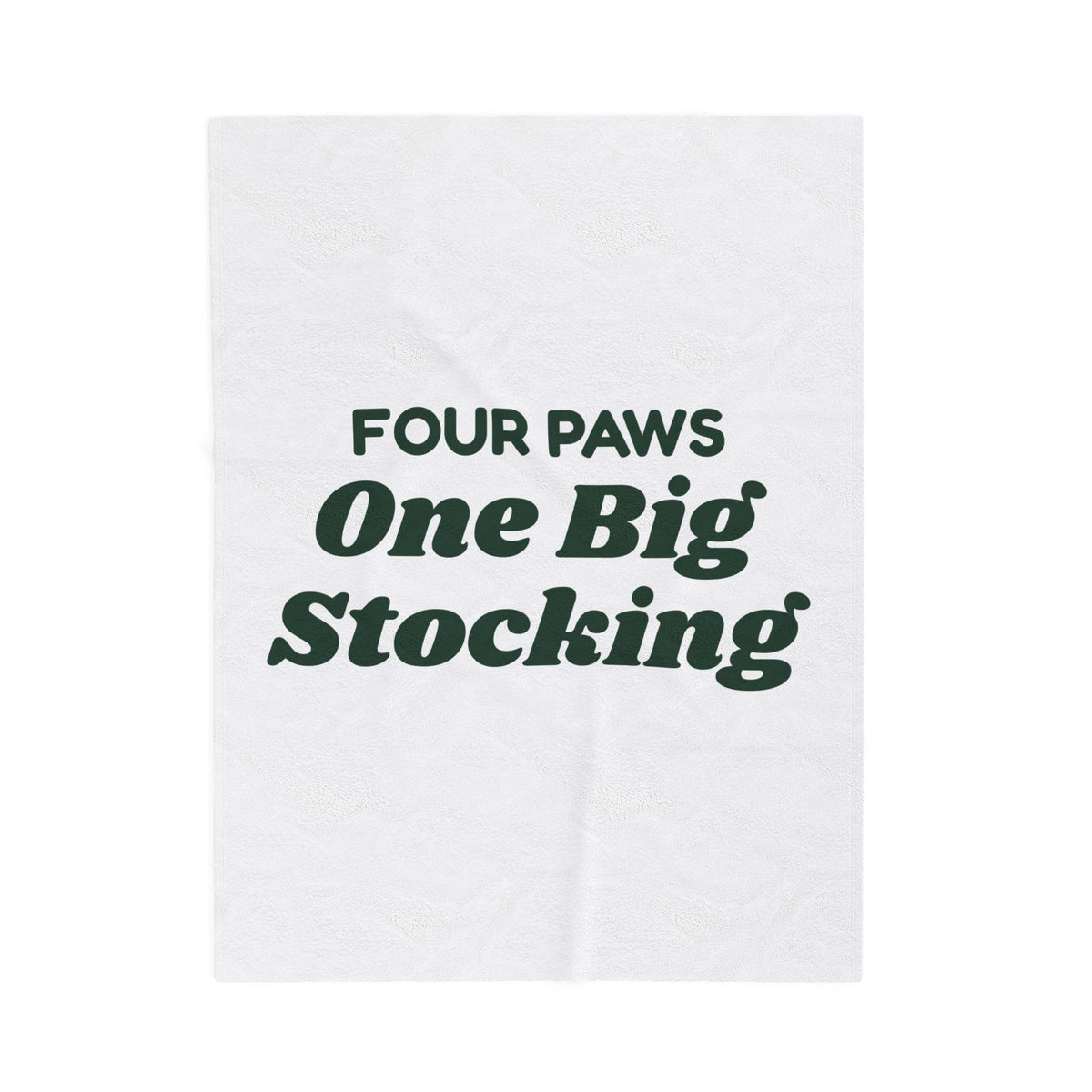 Funny Christmas Throw Blanket Four Paws One Big Stocking For Dog Lovers