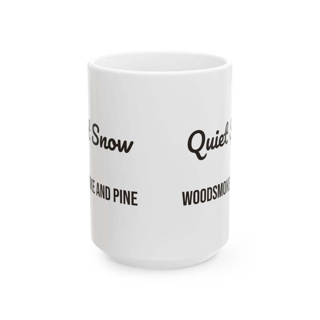 Cozy Christmas Coffee Mug Quiet Snow Woodsmoke And Pine