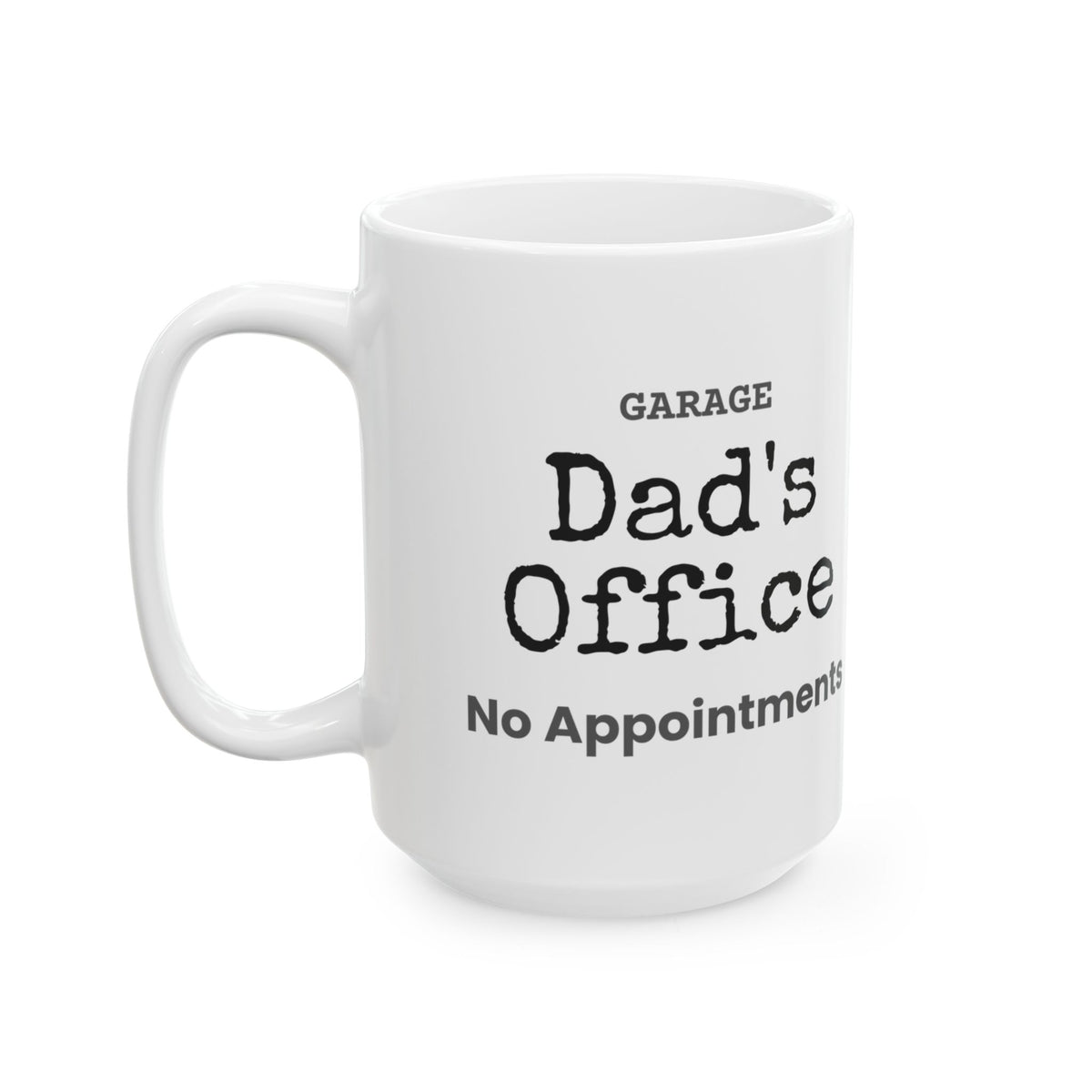 Funny Garage Dad Coffee Mug Dad's Office Sign For Dad