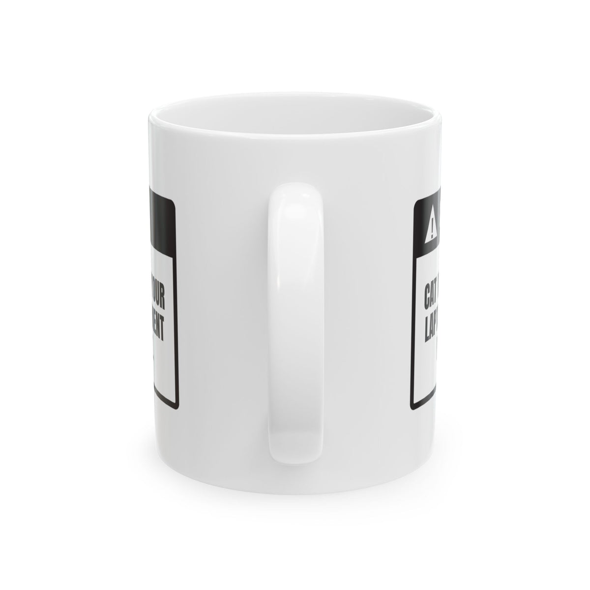 Funny Cat Coffee Mug Caution Sits On Laptop Every Time For Cat Lovers