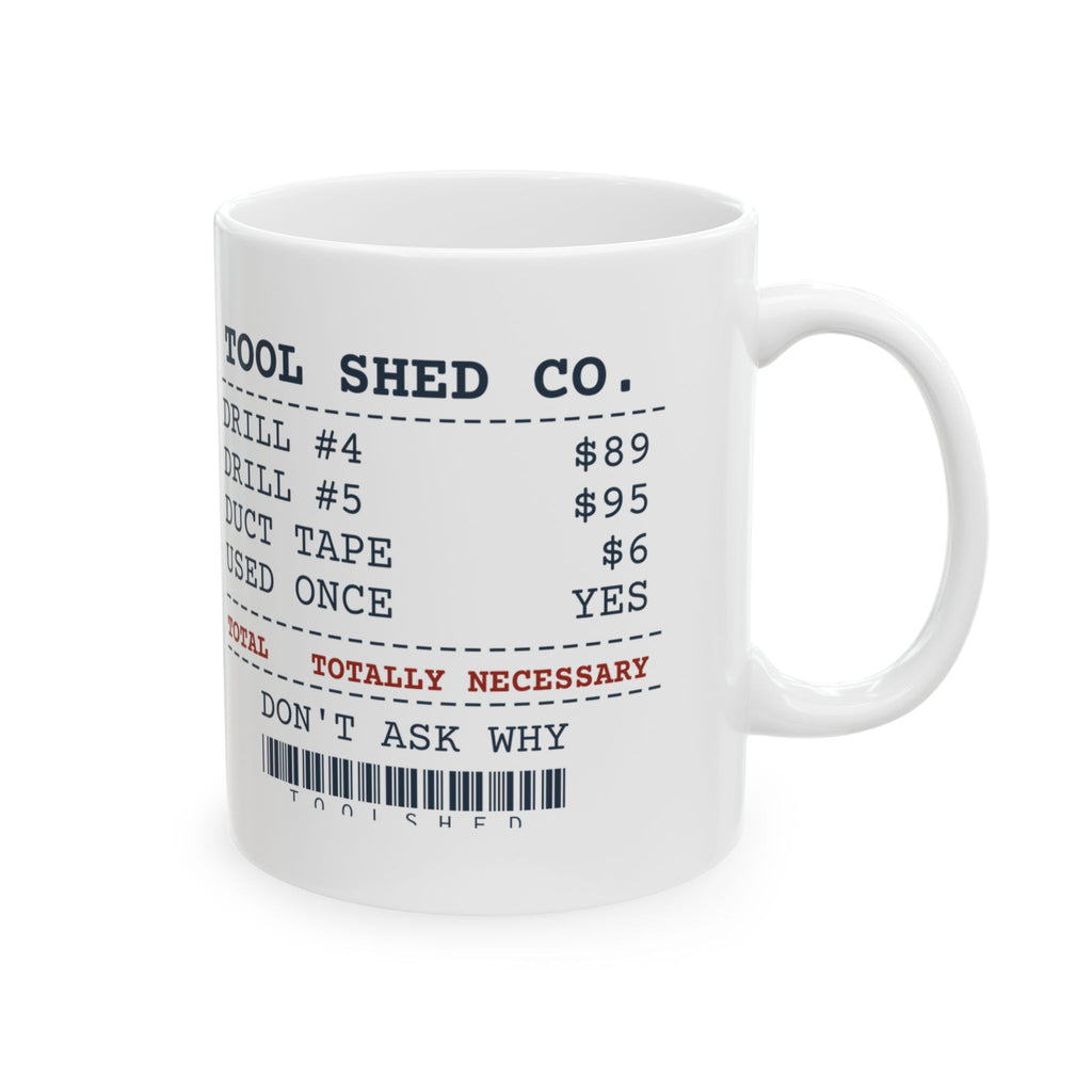 Tool Shed Receipt Coffee Mug For Dad