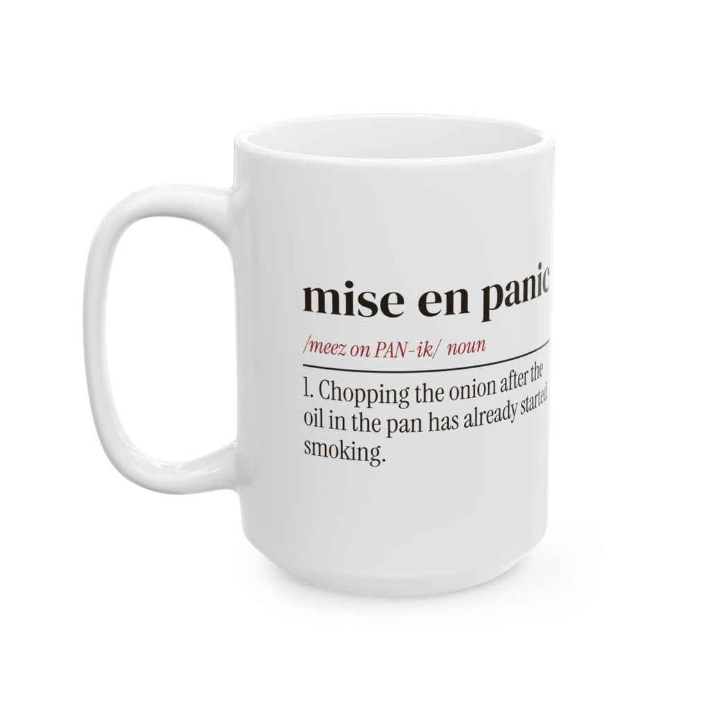 Funny Cooking Coffee Mug Mise En Panic Definition For Home Cooks