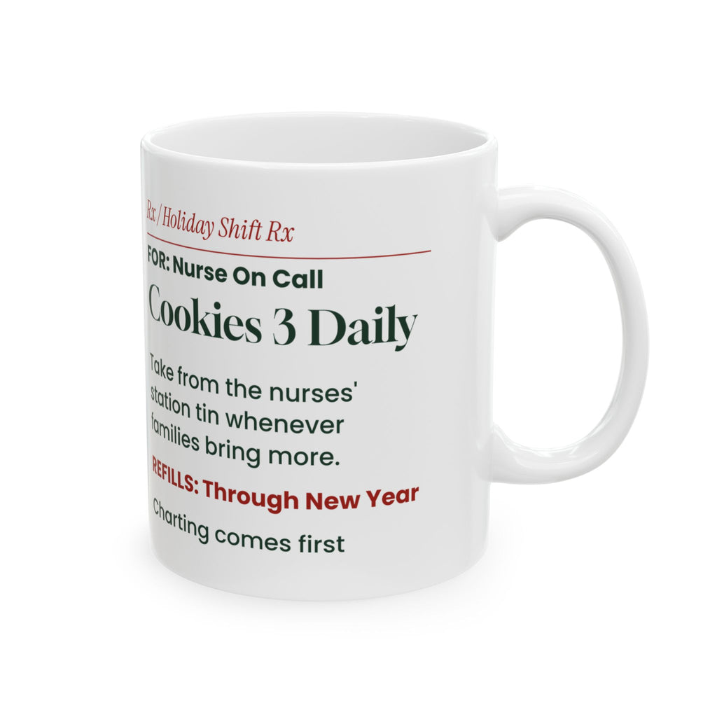Funny Nurse Christmas Coffee Mug Cookies 3 Daily Prescription