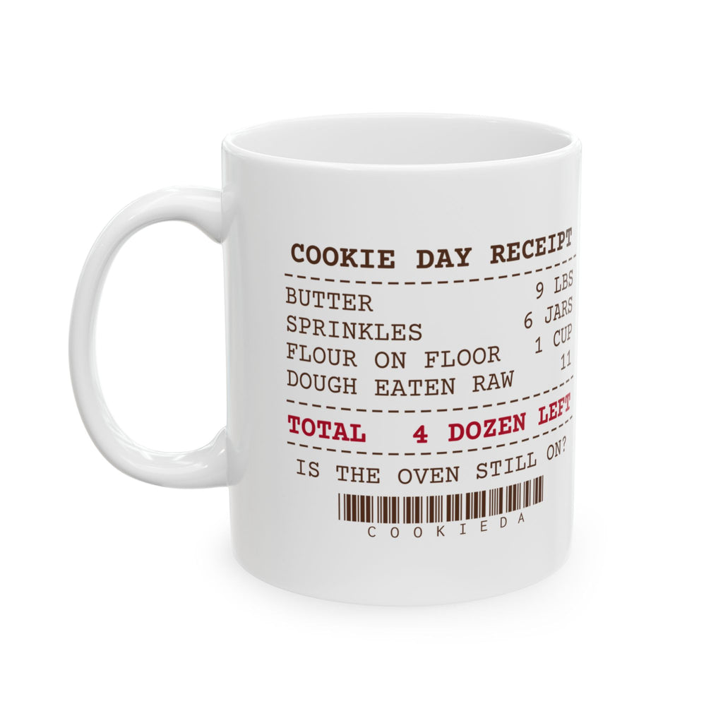 Funny Christmas Coffee Mug Cookie Day Receipt Nine Pounds Of Butter