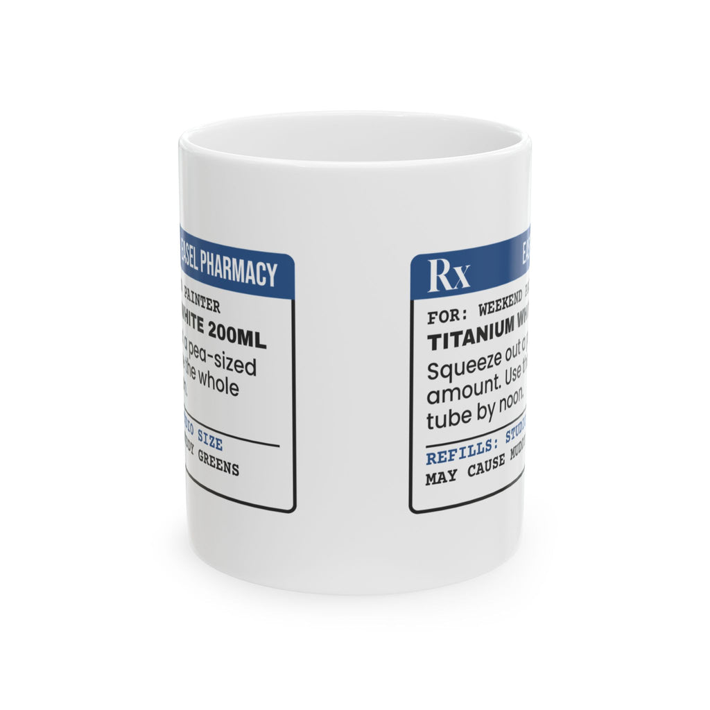 Funny Painter Coffee Mug Titanium White Prescription For Artists