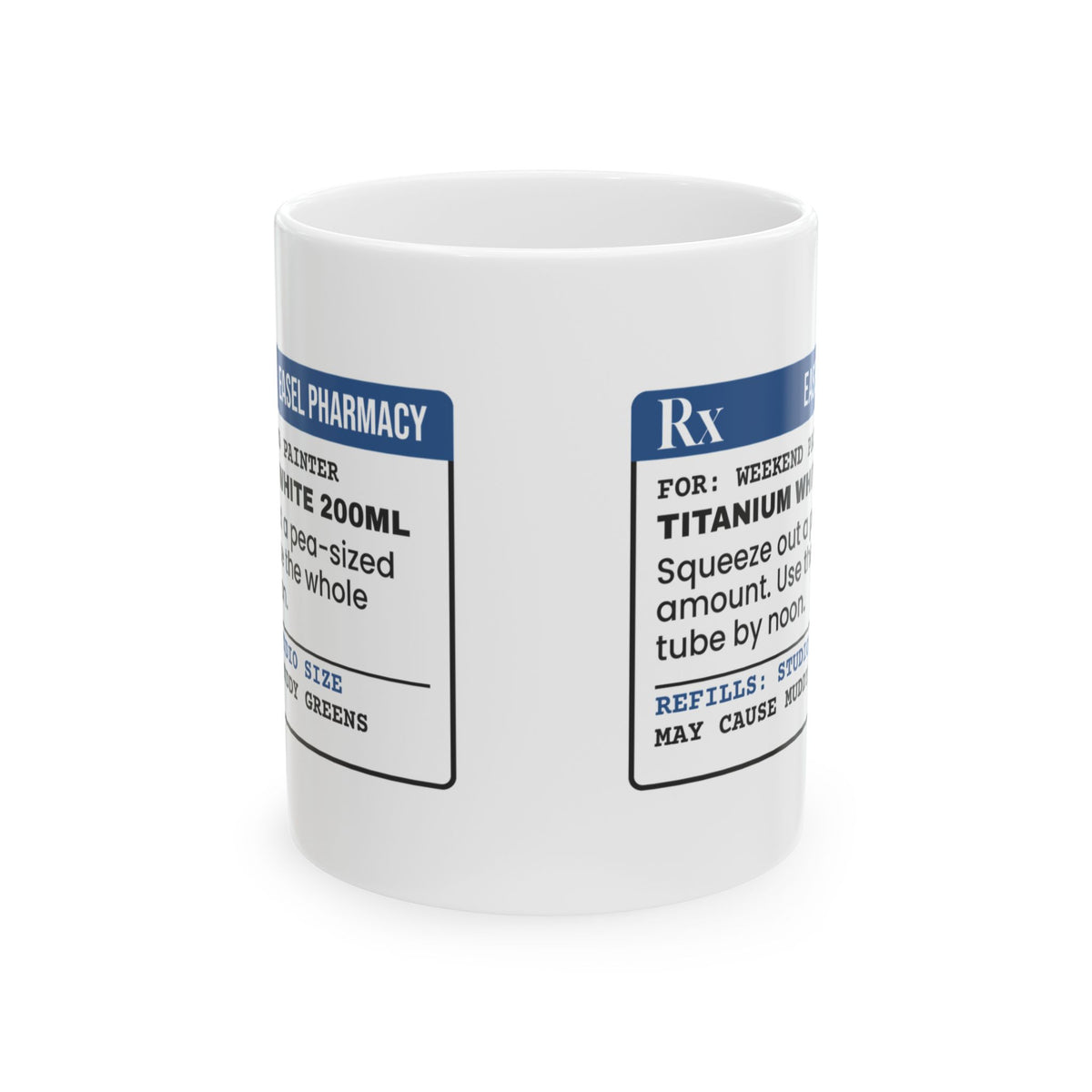 Funny Painter Coffee Mug Titanium White Prescription For Artists