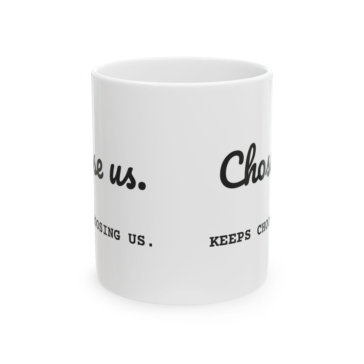 Stepdad Coffee Mug Chose Us Keeps Choosing Us For Dads