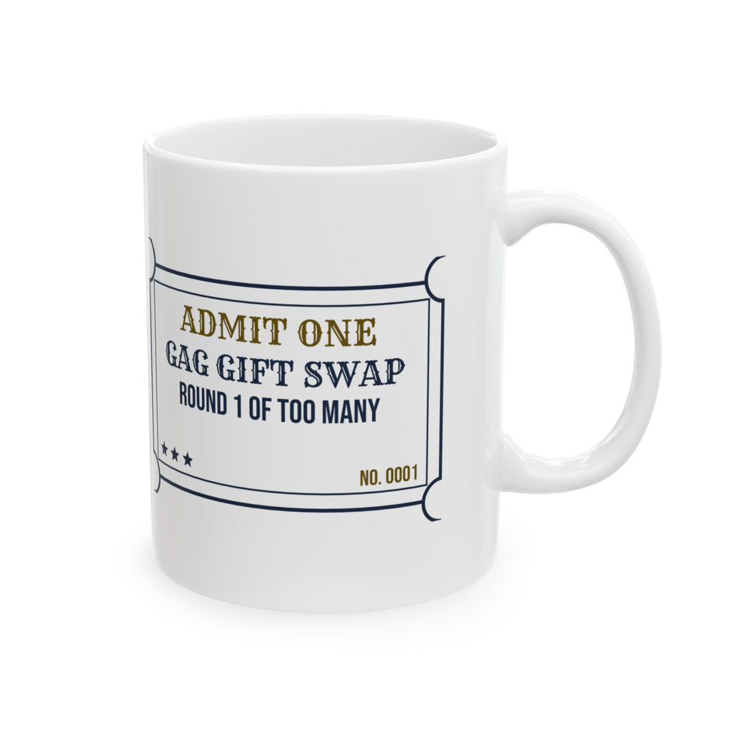 Funny White Elephant Coffee Mug Gag Swap Round 1 Of Too Many Ticket