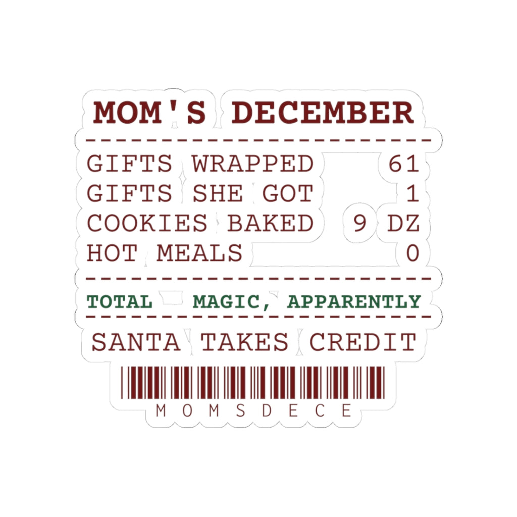 Funny Mom Christmas Sticker Gifts Wrapped 61 Santa Takes Credit