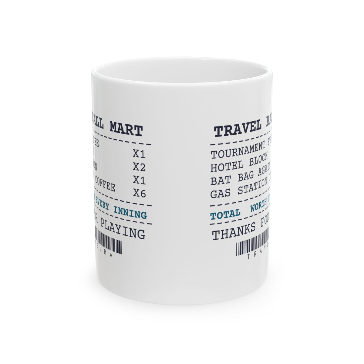 Funny Travel Baseball Mom Coffee Mug Receipt Worth Every Inning