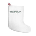 Christmas Stocking Family Christmas 2026 Loud Late Together