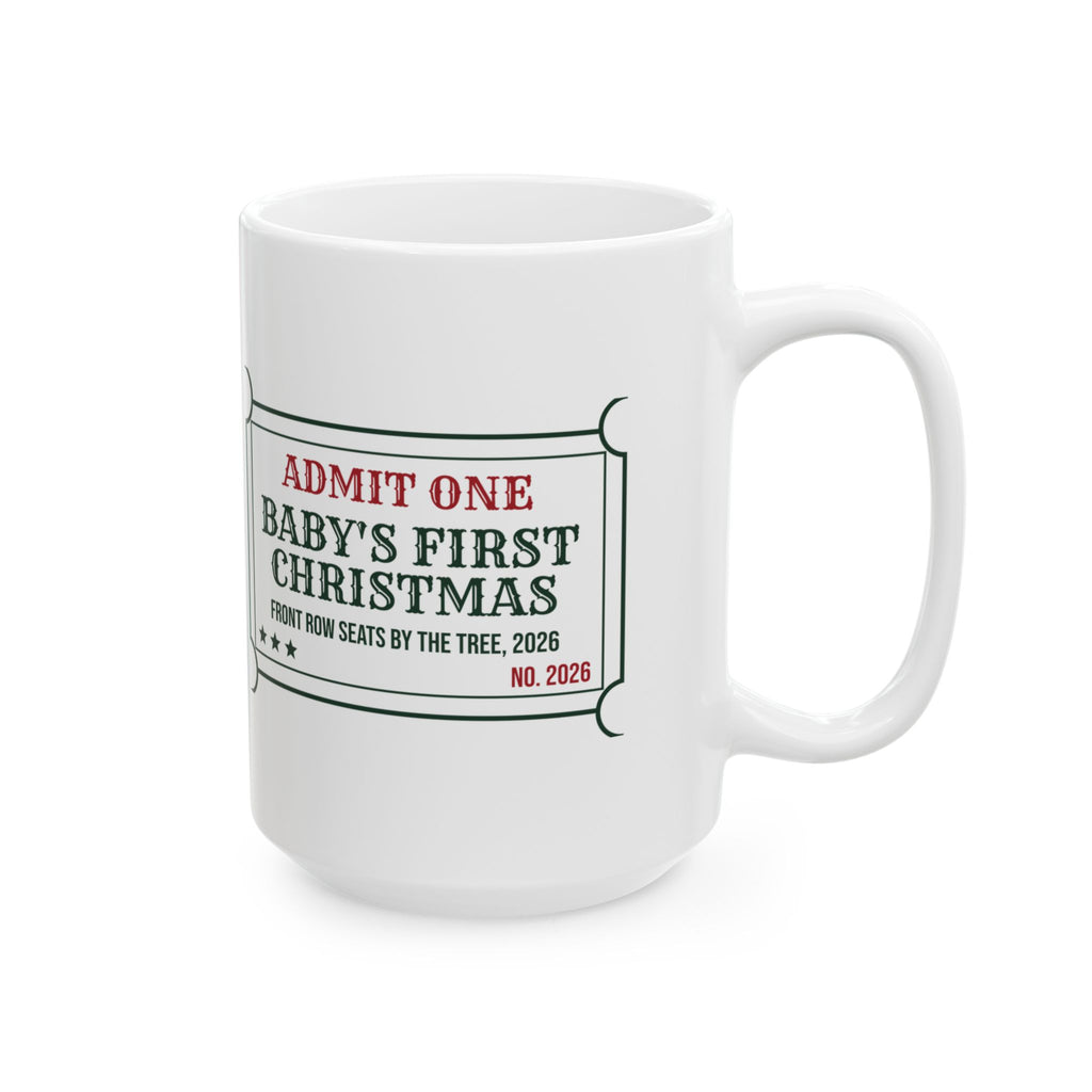 Babys First Christmas 2026 Coffee Mug Front Row By The Tree Ticket