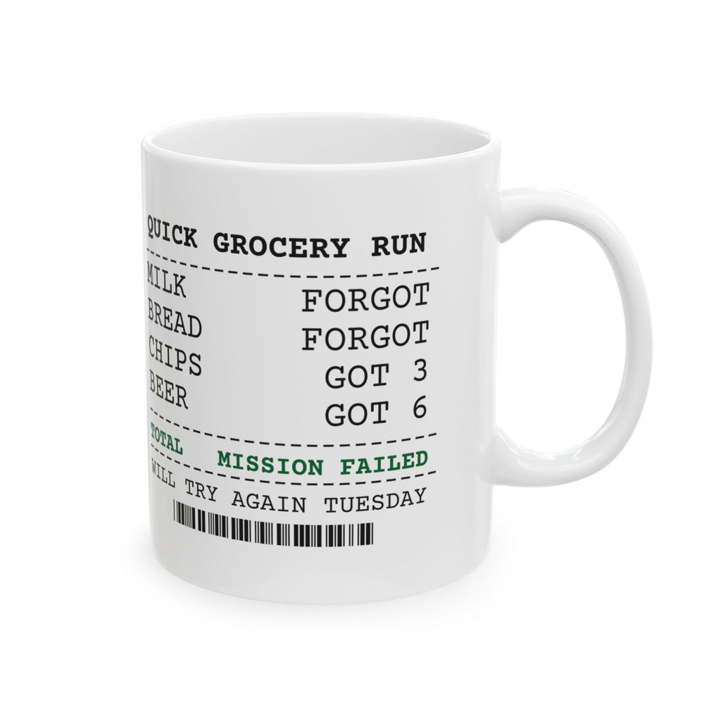 Funny Coffee Mug Grocery Run Mission Failed For Him