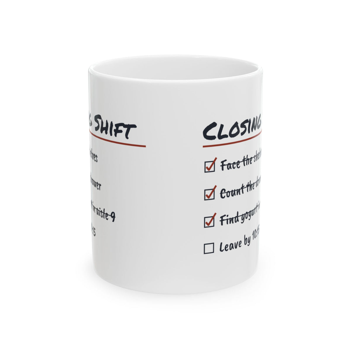 Funny Retail Mug Closing Shift Checklist Found Yogurt In Aisle Nine