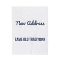 New Home Christmas Throw Blanket New Address Same Old Traditions